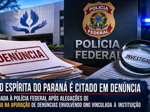 Centro Espírita do Paraná é citado em denúncia encaminhada à Polícia Federal após alegações de negligência na apuração de denúncias envolvendo ONG vinculada à instituição
