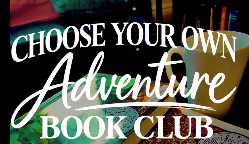 Choose your Own Adventure