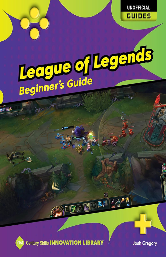 LEAGUE OF LEGENDS: BEGINNER'S GUIDE