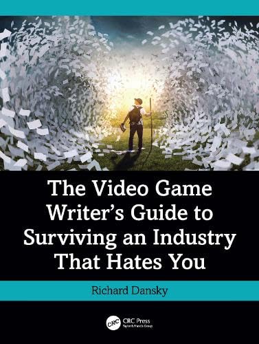 Cover of The Video Game Writer’s Guide to Surviving an Industry That Hates You by Richard Dansky. The image depicts a person holding a staff, standing in a dramatic tunnel of swirling white papers, illuminated by a bright light at the far end.