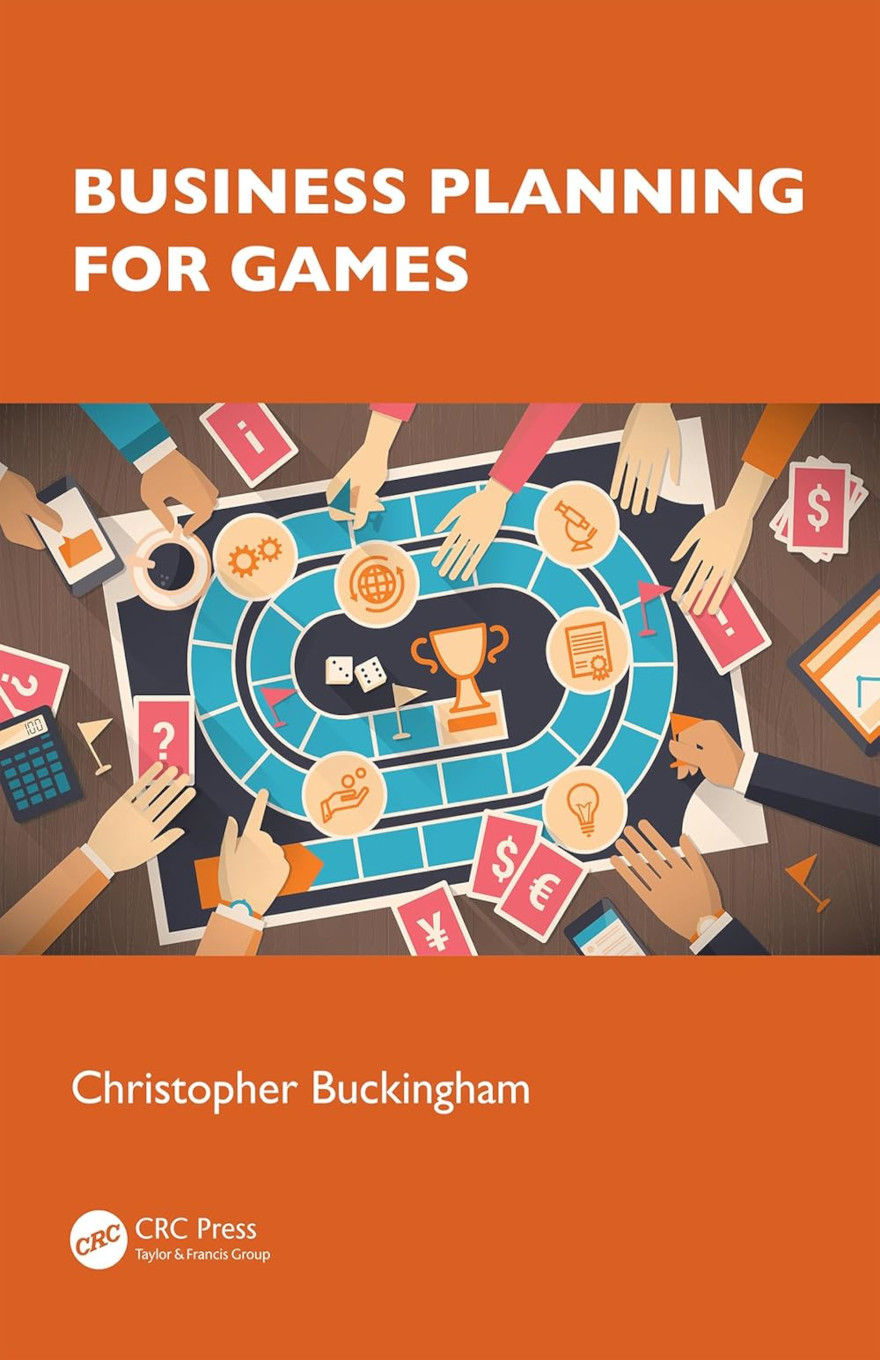 BUSINESS PLANNING FOR GAMES