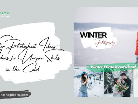 Winter Photoshoot Ideas: 7 Ideas for Unique Shots in the Cold
