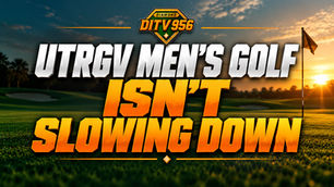 UTRGV Men’s Golf Isn’t Slowing Down