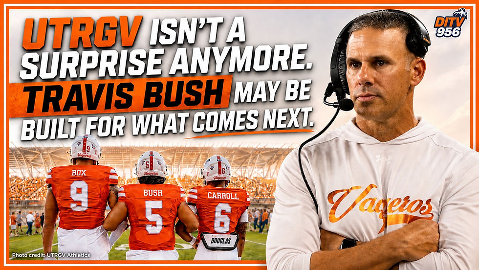 UTRGV Isn’t a Surprise Anymore. Travis Bush May Be Built for What Comes Next.