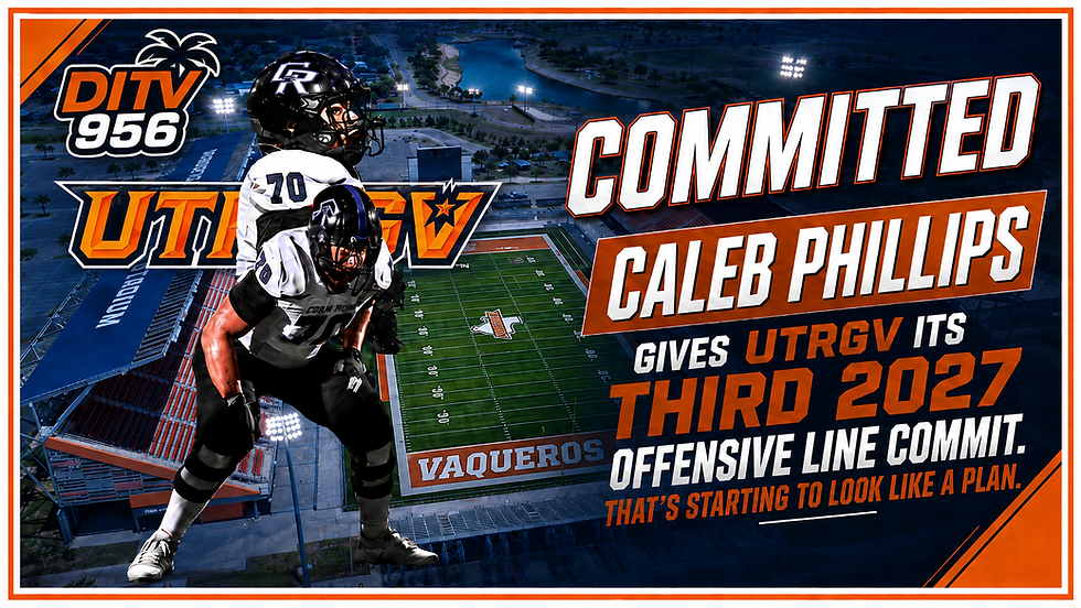 Caleb Phillips Gives UTRGV Its Third 2027 Offensive Line Commit. That’s Starting to Look Like a Plan