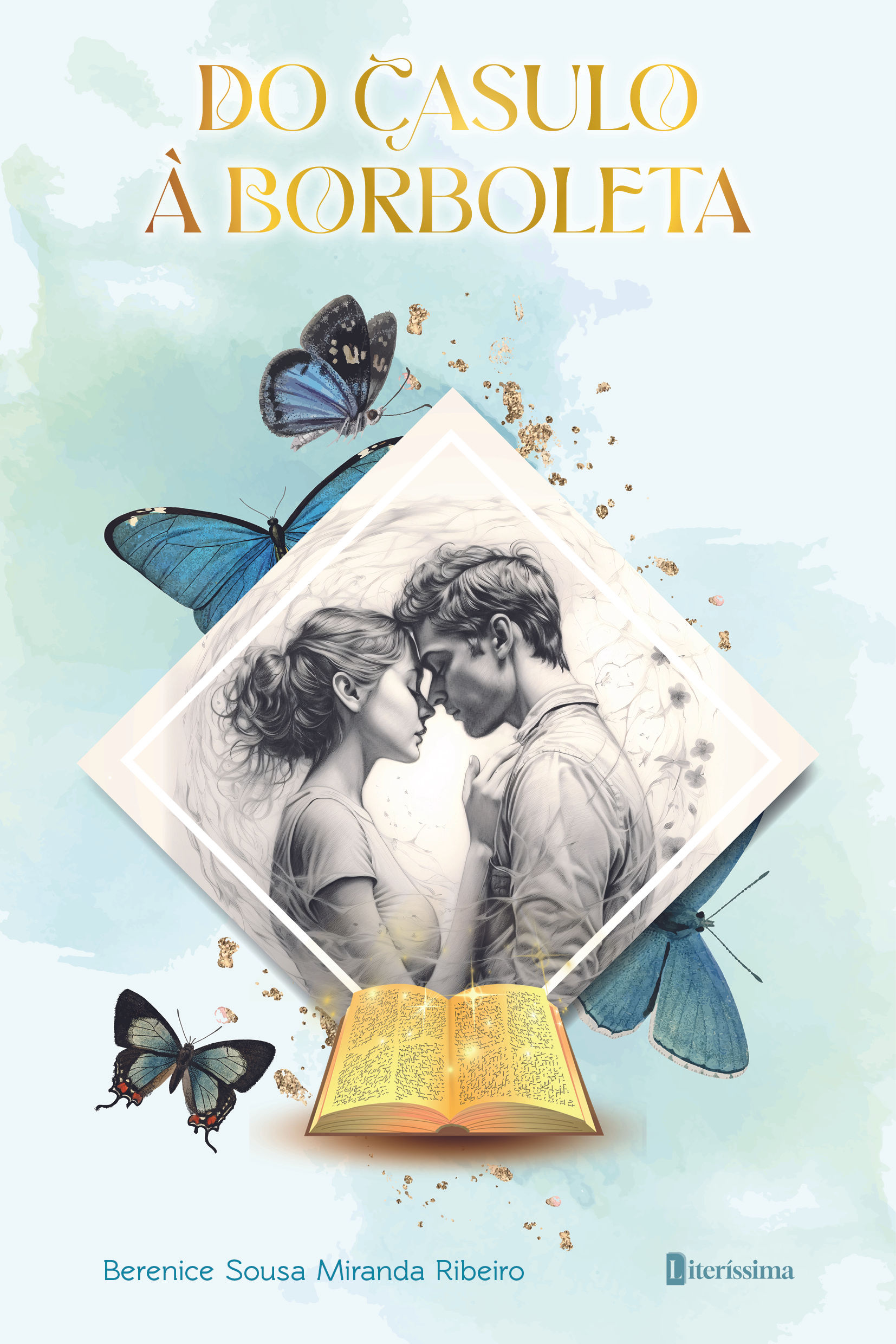 Do casulo à borboleta