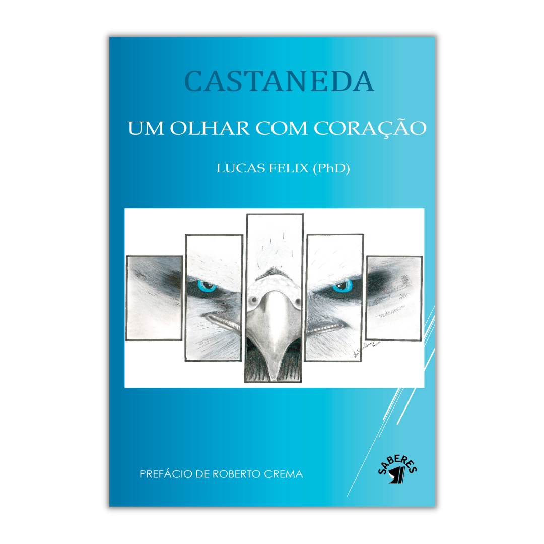 CASTANEDA: UM OLHAR COM CORAÇÃO