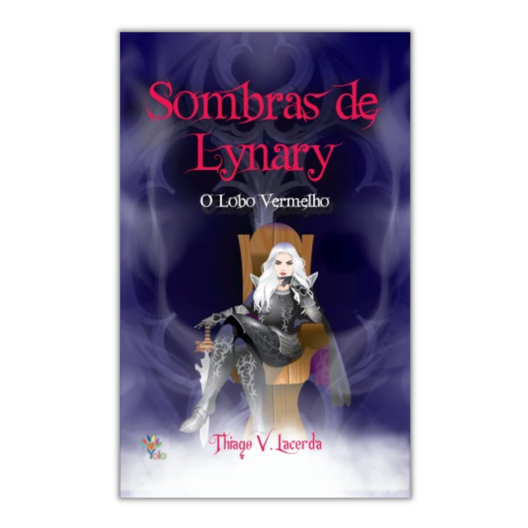 SOMBRAS DE LYNARY - O LOBO VERMELHO