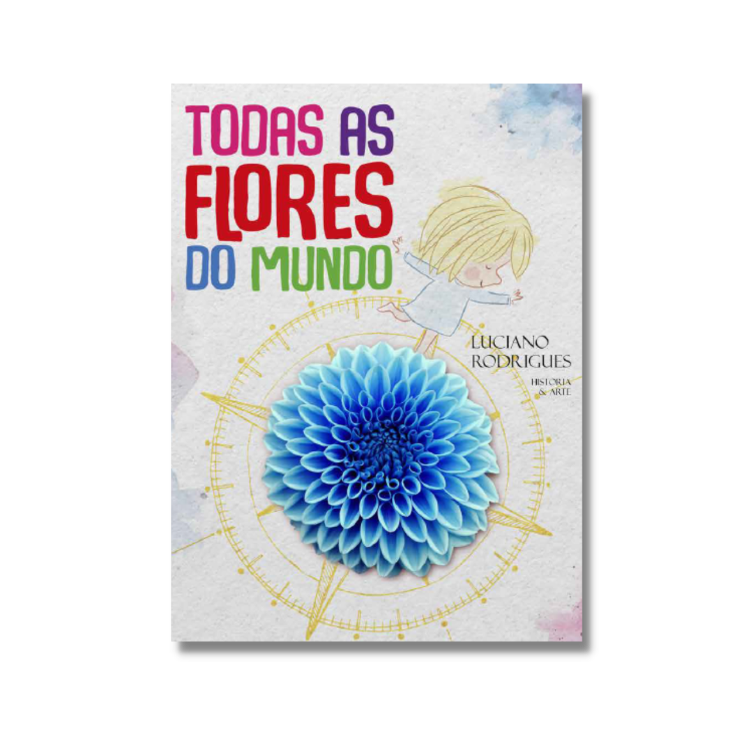 TODAS AS FLORES DO MUNDO