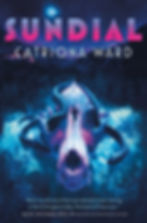 Book cover of Sundial by Catriona Ward featuring a skull
