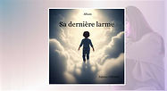 Sa dernière larme pochette (FILEminimizer).jpg