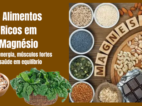 Imagem com alimentos ricos em magnésio, como sementes, folhas verdes, aveia, amêndoas e chocolate negro.