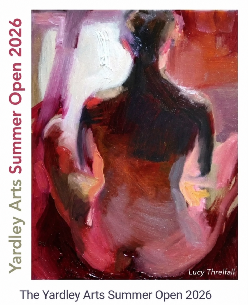Artwork Selected for The Yardley Arts Summer Exhibition 2026