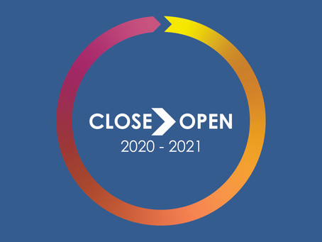Close / Open 2020 - 2021