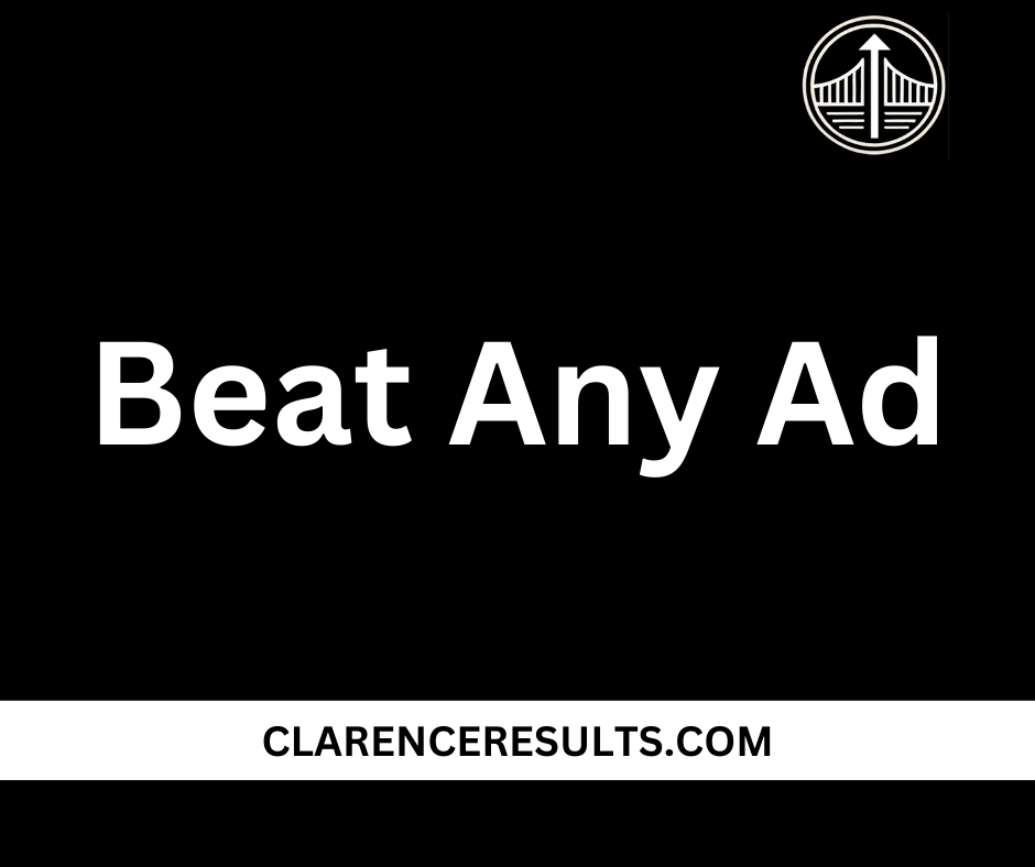 Beat Any Ad