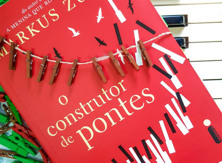 O construtor de pontes - Resenha