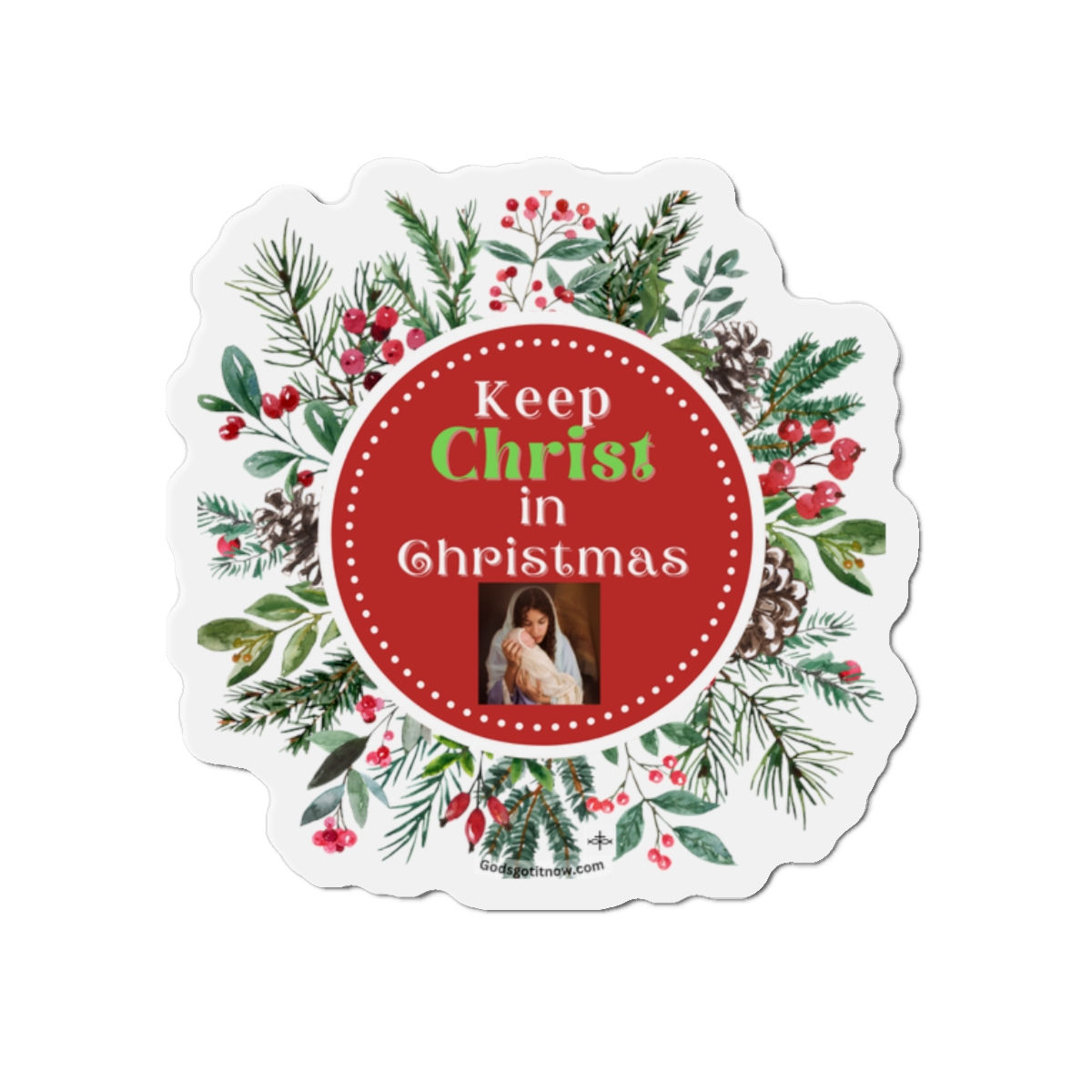 Keep Christ in Christmas Die-Cut Magnet