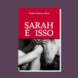 Sarah é isso de Pauline Delabroy-Allard