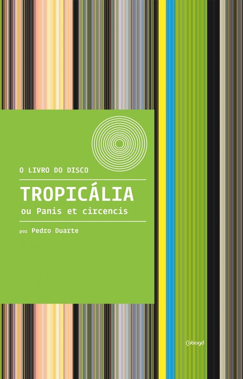 Tropicália ou Panis et circencis