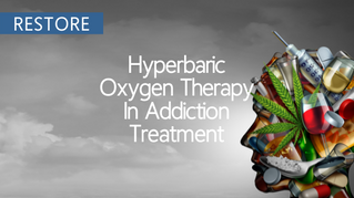 Hyperbaric Oxygen Therapy In Addiction Treatment