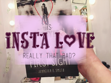 Is Insta Love Really That Bad?