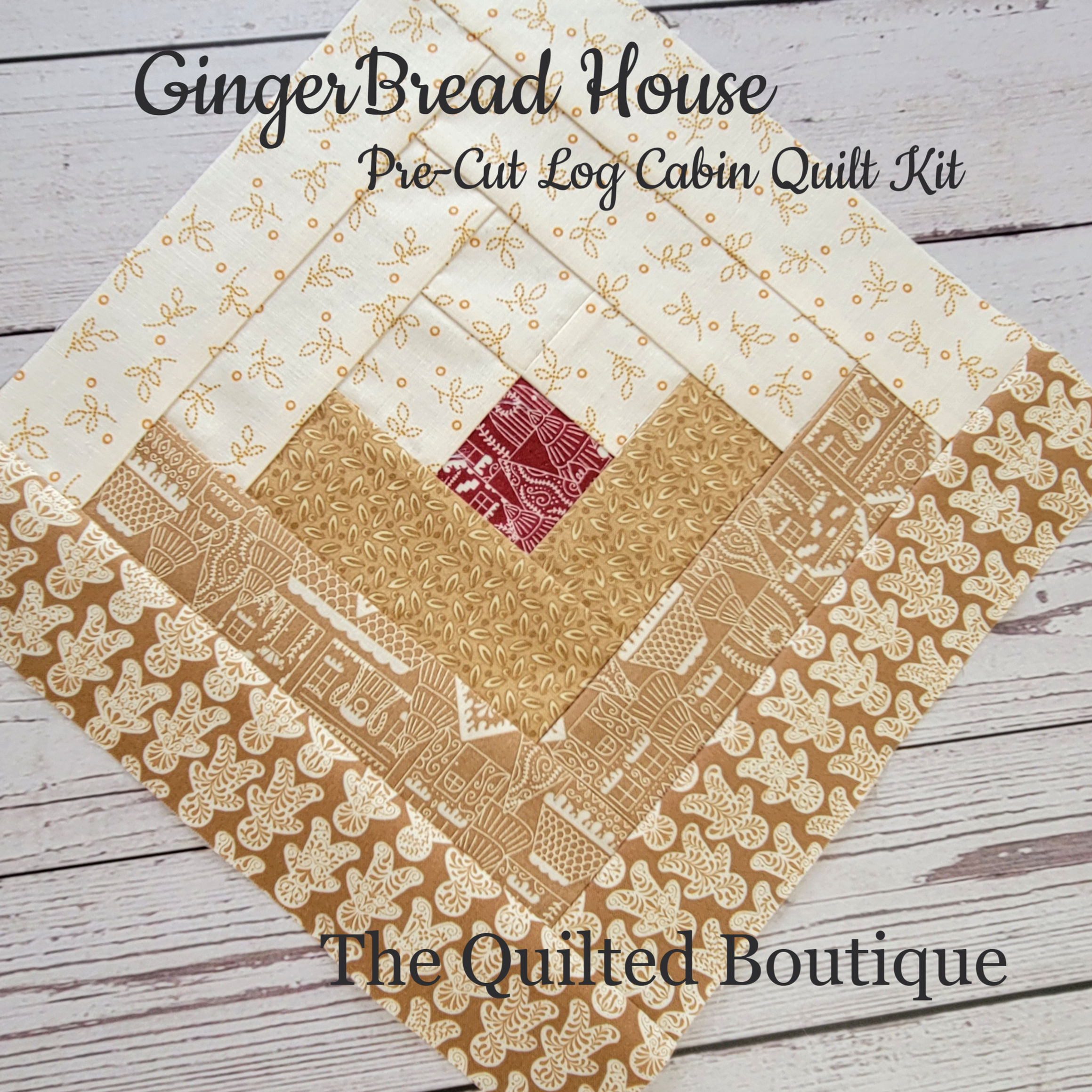 The Quilted Boutique's Gingerbread House A Pre-Cut Log Cabin Quilt Kit