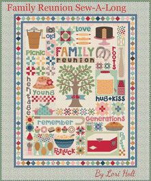Family Reunion Sew Along By Lori Holt Quilt Kit