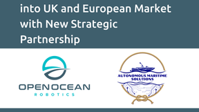 A New Partnership with Autonomous Maritime Solutions brings Open Ocean Robotics' Zero-Emission Uncrewed Surface Vehicles to the UK and European Maritime Market