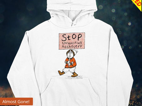 Official Stop normalizing assholery shirt