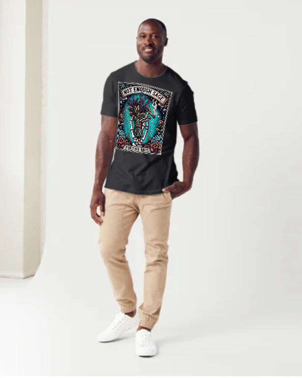 Thumbnail: Not Enough Sage Tshirt