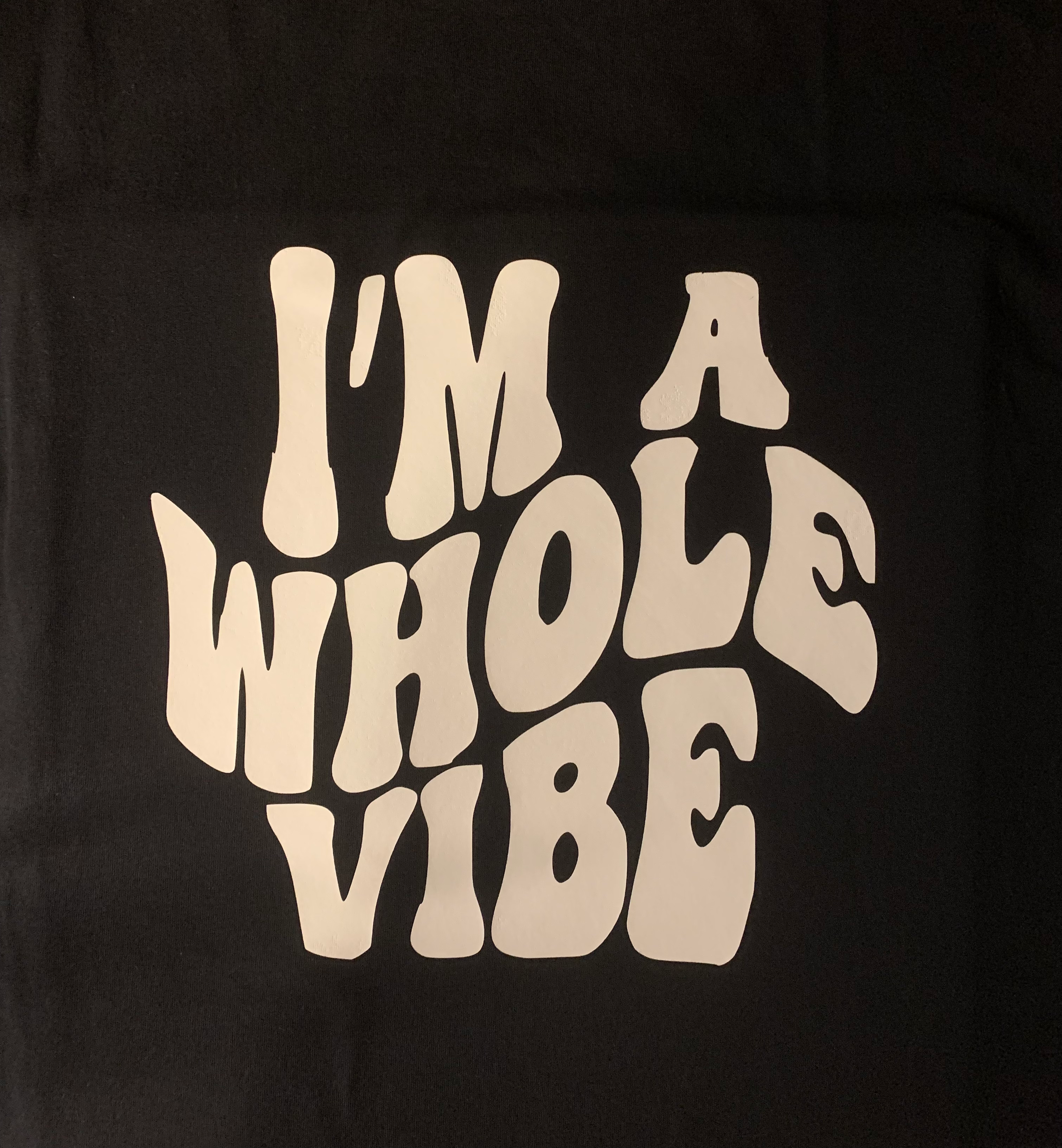 I’m a Whole Vibe