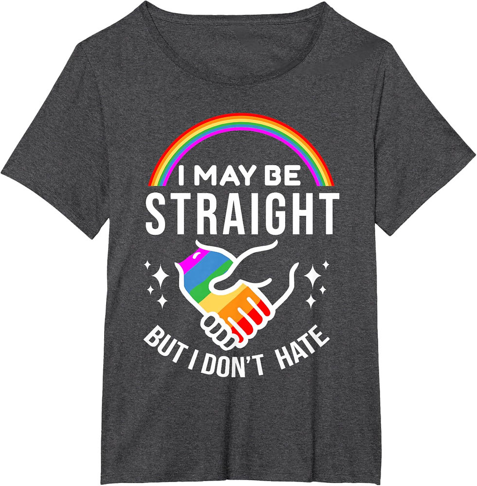 Thumbnail: I May Be Straight But I Don't Hate LGBT Gay Pride Shirt T-Shirt