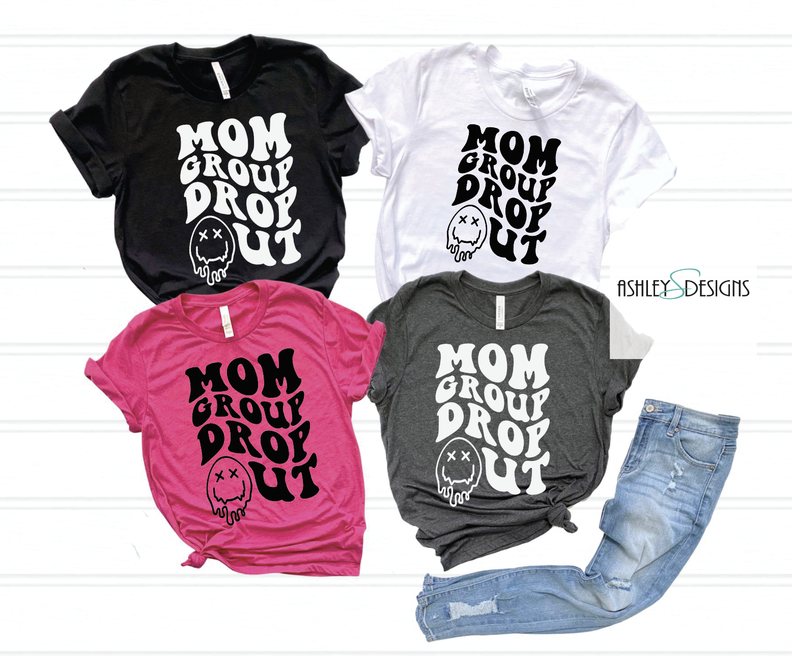 Mom Group Drop Out Shirt, Funny Mom Shirt, Smiley, Retro Shirt