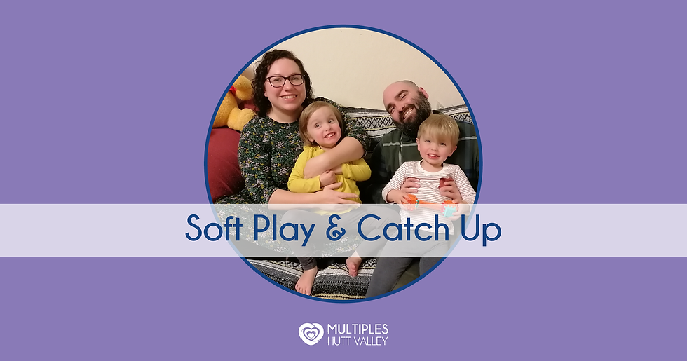 Soft Play & Catch Up: Hutt Valley
