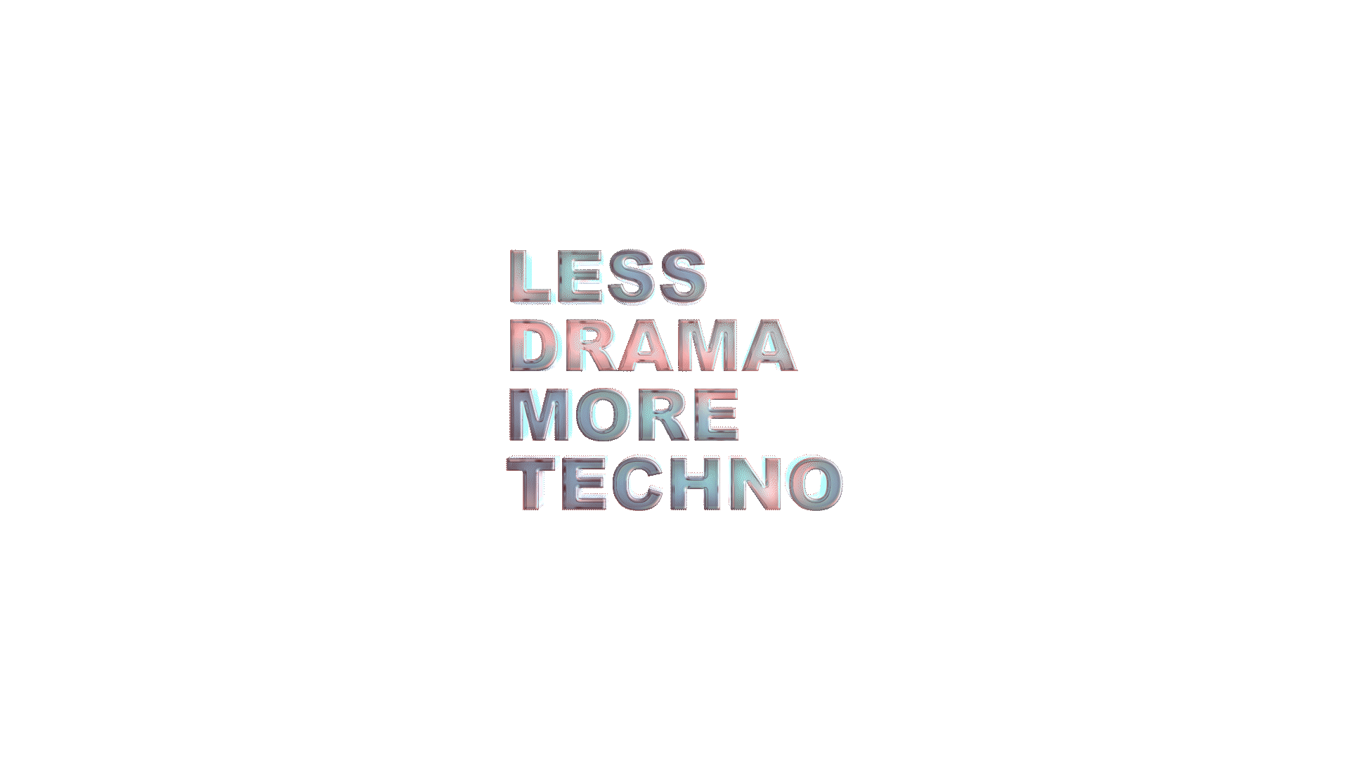 Less drama more techno logo
