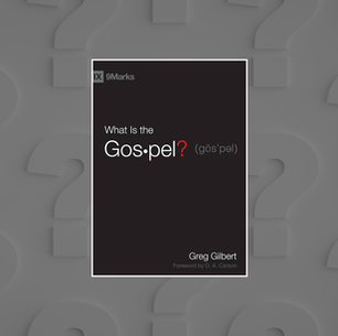 Book Review: What is the Gospel?