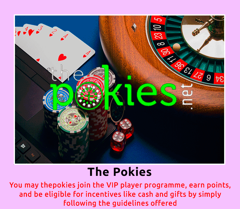 The Pokies