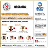 Discusión de Casos Clínicos: URO - ONCOLOGÍA: "Cáncer de Próstata"