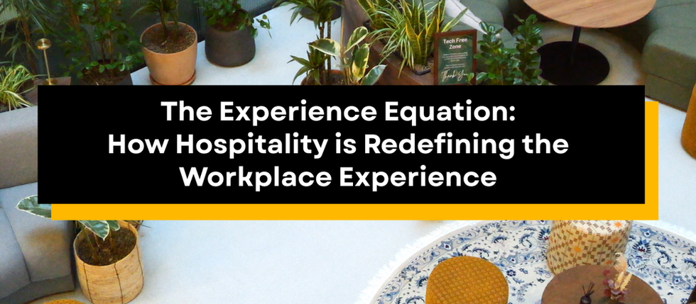 Indoor seating with plants, plush couches, round tables, and patterned carpets. Text: "The Experience Equation: How Hospitality is Redefining the Workplace Experience."