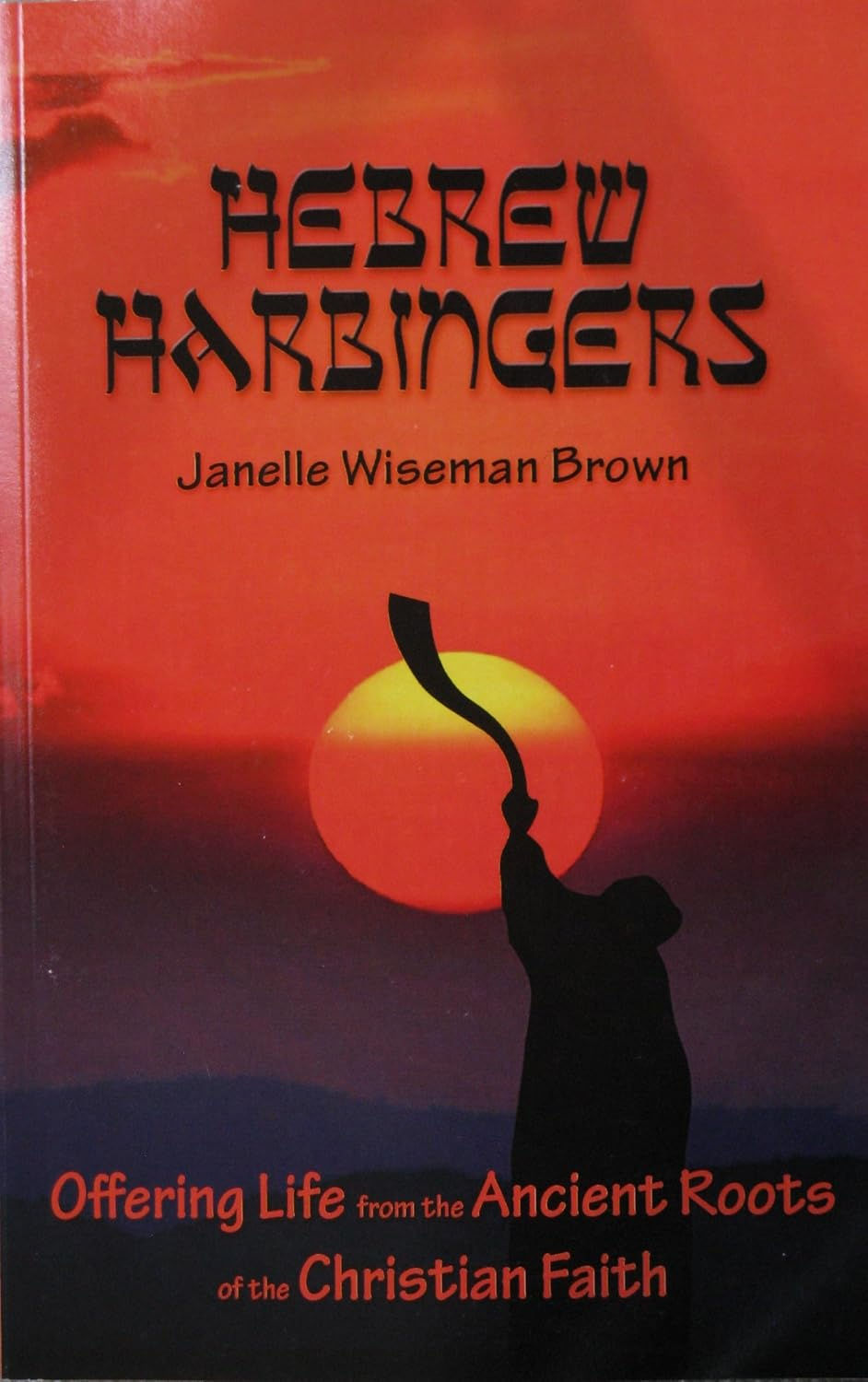 Hebrew Harbingers
