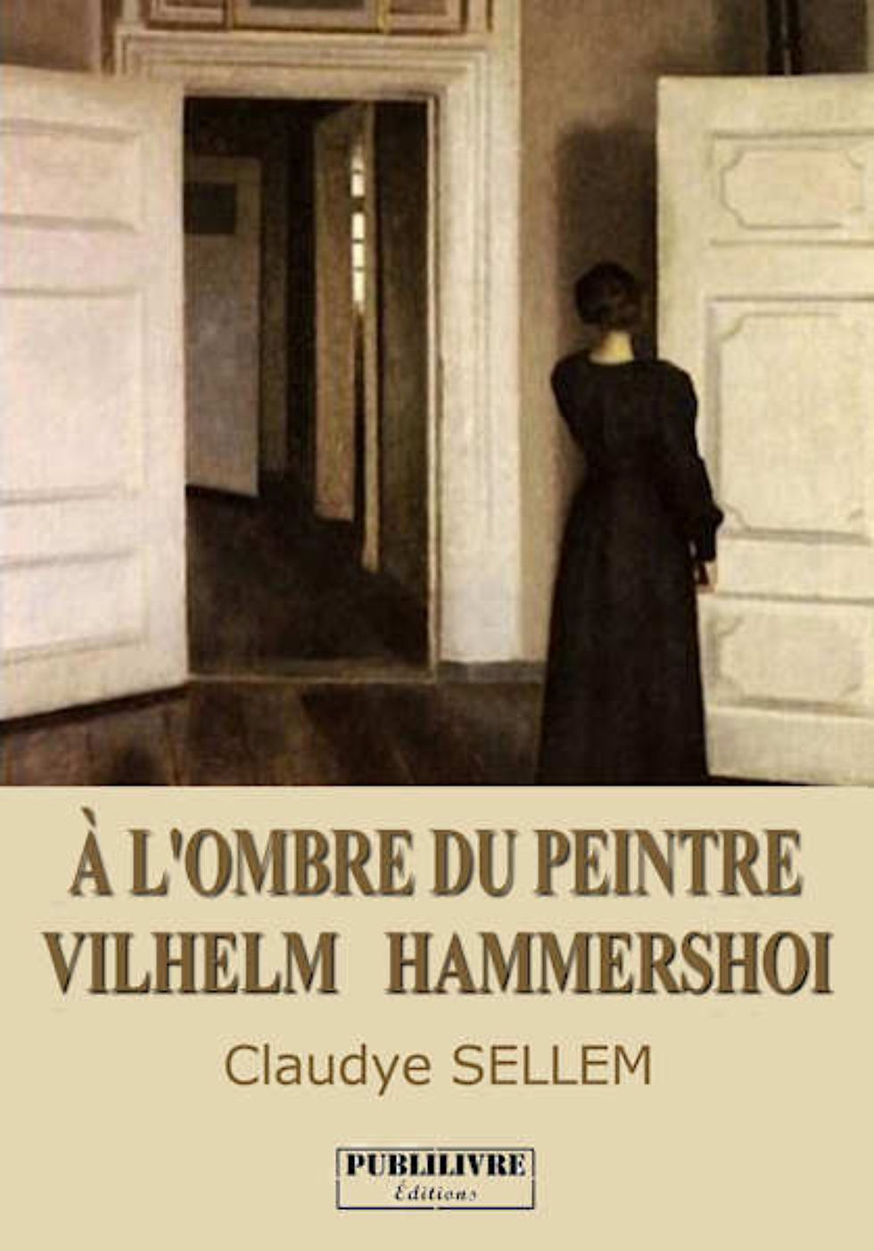A l’ombre du peintre Vilhem Hammershoi