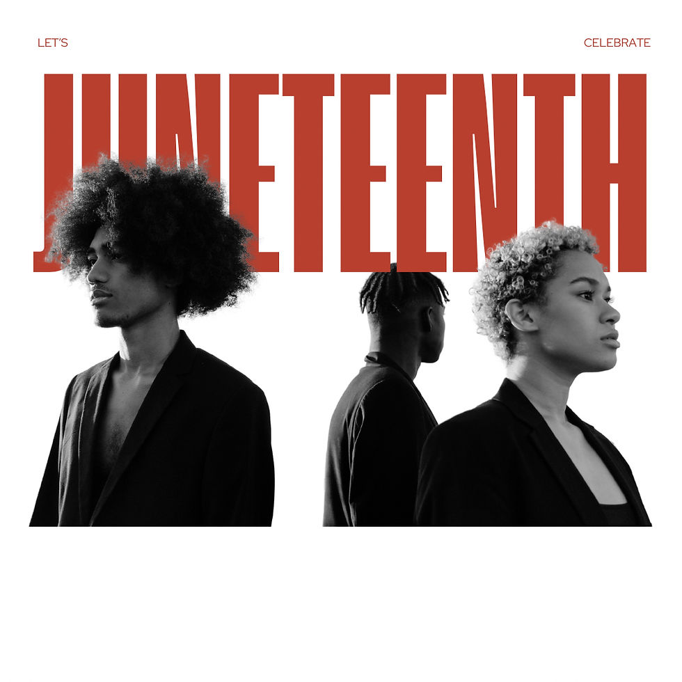 Juneteenth: More Than a Celebration-A Reminder of Strength, Freedom & Community