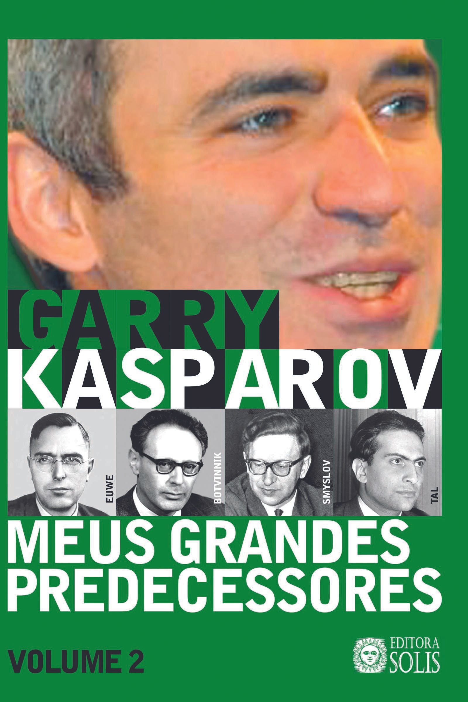 Meus Grandes Predecessores, Volume 2
