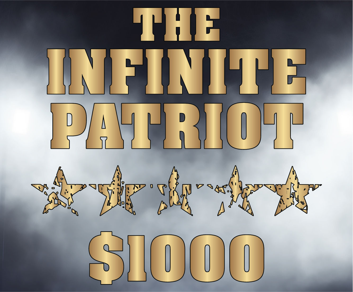 THE INFINITE PATRIOT: $1000