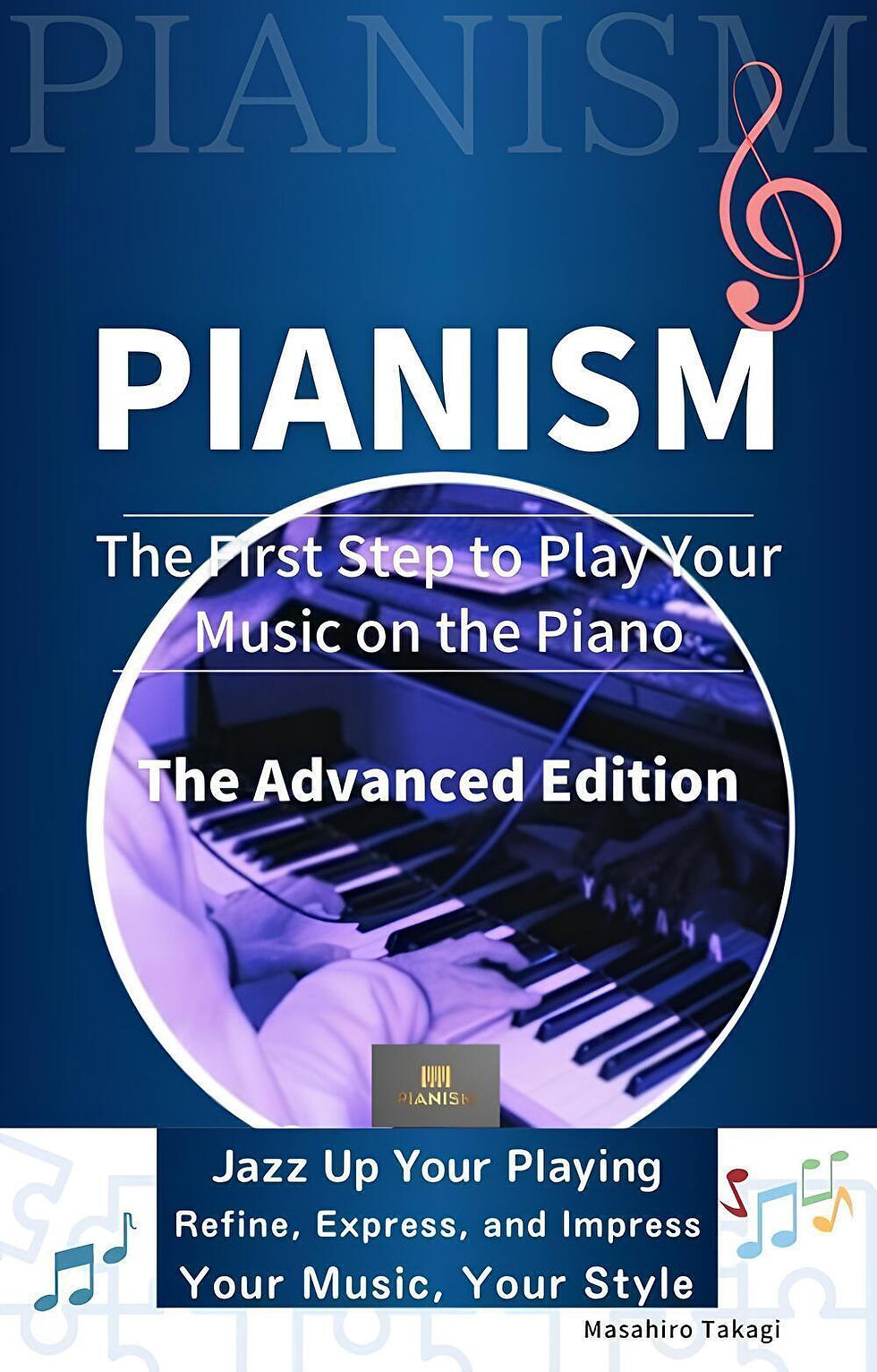 PIANISM The Advanced Edition