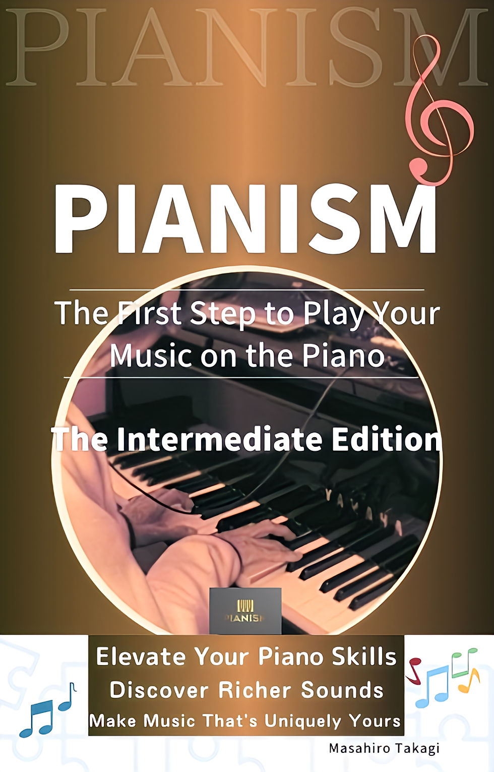 PIANISM The Intermediate Edition