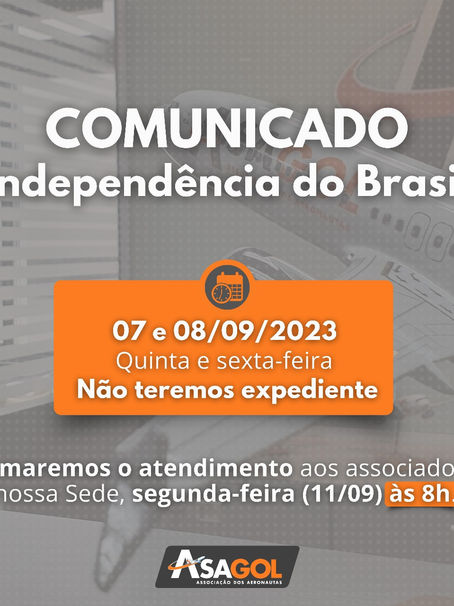 Expediente ASAGOL | Independência do Brasil