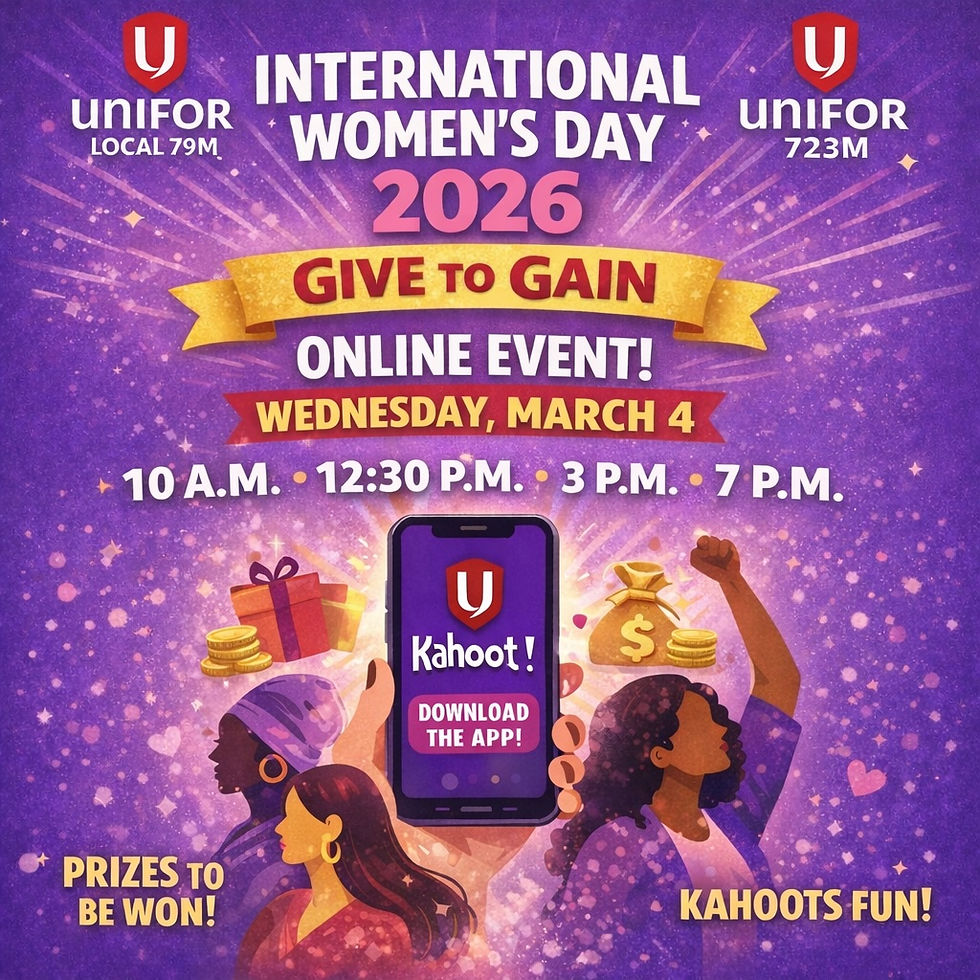 Celebrate International Women’s Day 2026 with Unifor Local 79M & 723M