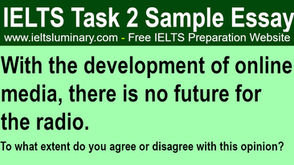With the Development of Online Media, There Is No Future for the Radio - IELTS Band 9 Essay