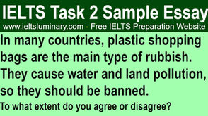 Plastic Shopping Bags Are the Main Type of Rubbish, They Cause Water and Land Pollution - IELTS Essay